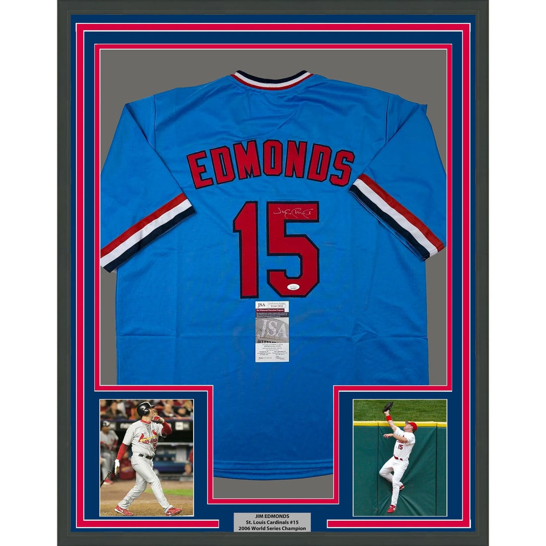 Jim Edmonds Framed Signed Cardinals Jersey JSA COA 33x42: Jim Edmonds Framed Signed Cardinals Jersey JSA COA 33x42 This professionally framed and matted St. Louis Cardinals blue jersey is autographed by Jim Edmonds and authenticated by James Spence Authentic