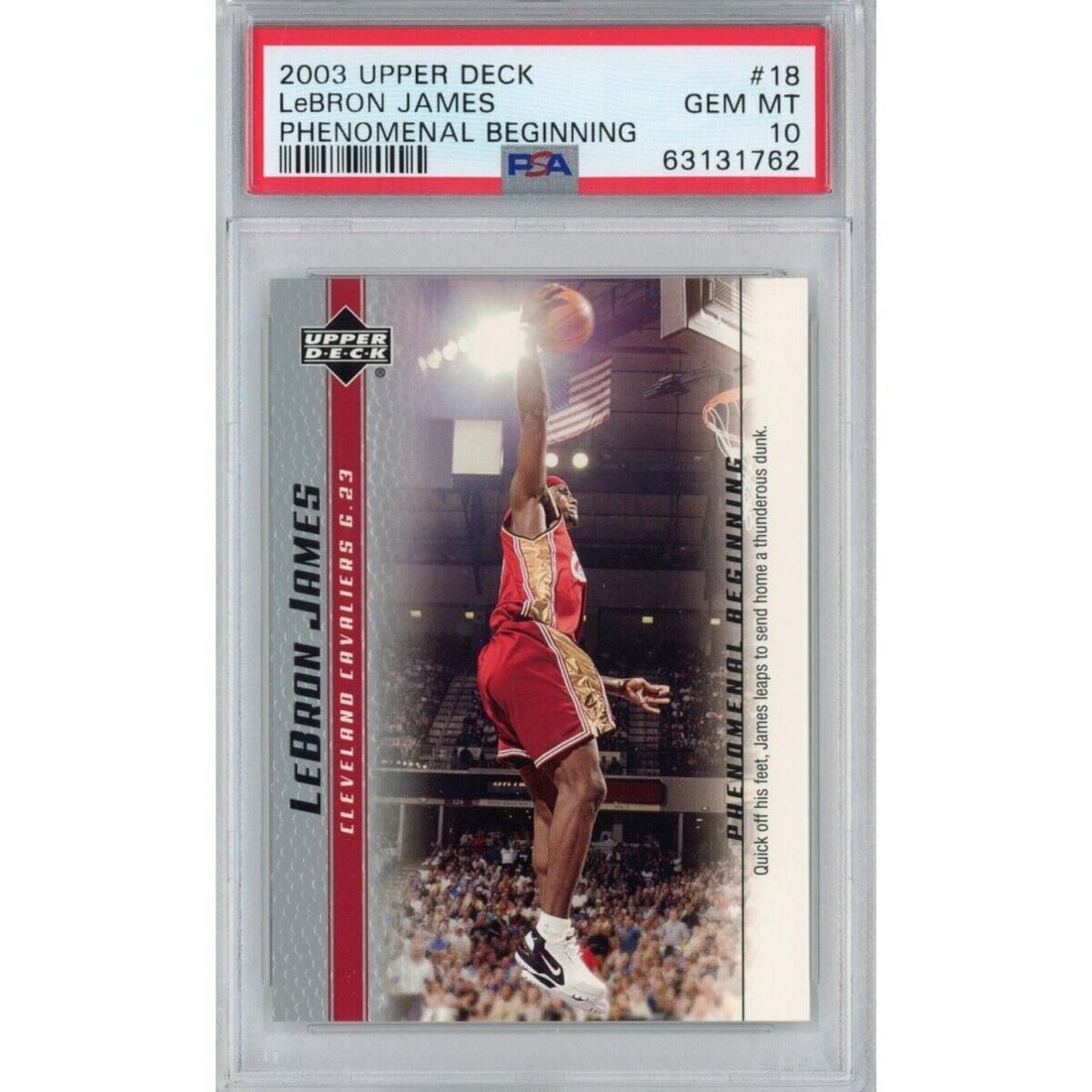 PSA 10 LeBron James 2003 Upper Deck #18 Rookie Card (1 of 2)