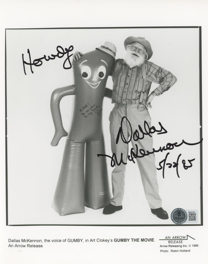 Beckett Authenticated Gumby 8x10 Photo Signed by Dallas McKennon Howdy: Beckett Authenticated Gumby 8x10 Photo Signed by Dallas McKennon Howdy This 8x10 photograph features the character Gumby and has been personally signed by Dallas McKennon with the inscription "Howdy."
