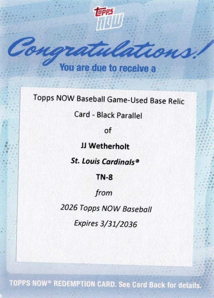 Topps Now 2026 JJ Wetherholt RC Redemption Card #8 Black Base Relic /10 (1 of 2)