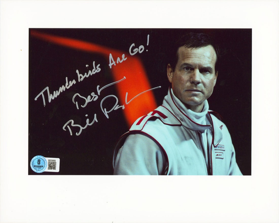 Signed Bill Paxton Thunderbirds 8x10 Photo BAS Authenticated: Signed Bill Paxton Thunderbirds 8x10 Photo BAS Authenticated This is an autographed vertical 8x10 photograph featuring the inscription "Thunderbirds Are Go!" personally signed by Bill Paxton from Thun