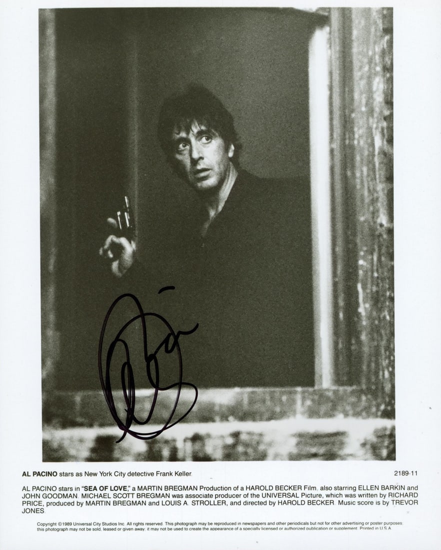 Al Pacino Signed Sea of Love 8x10 Photo with JSA Certification: Al Pacino Signed Sea of Love 8x10 Photo with JSA Certification Celebrate the iconic career of Al Pacino with this authentic signed 8x10 promotional photograph from the film 'Sea of Love.' Personally s