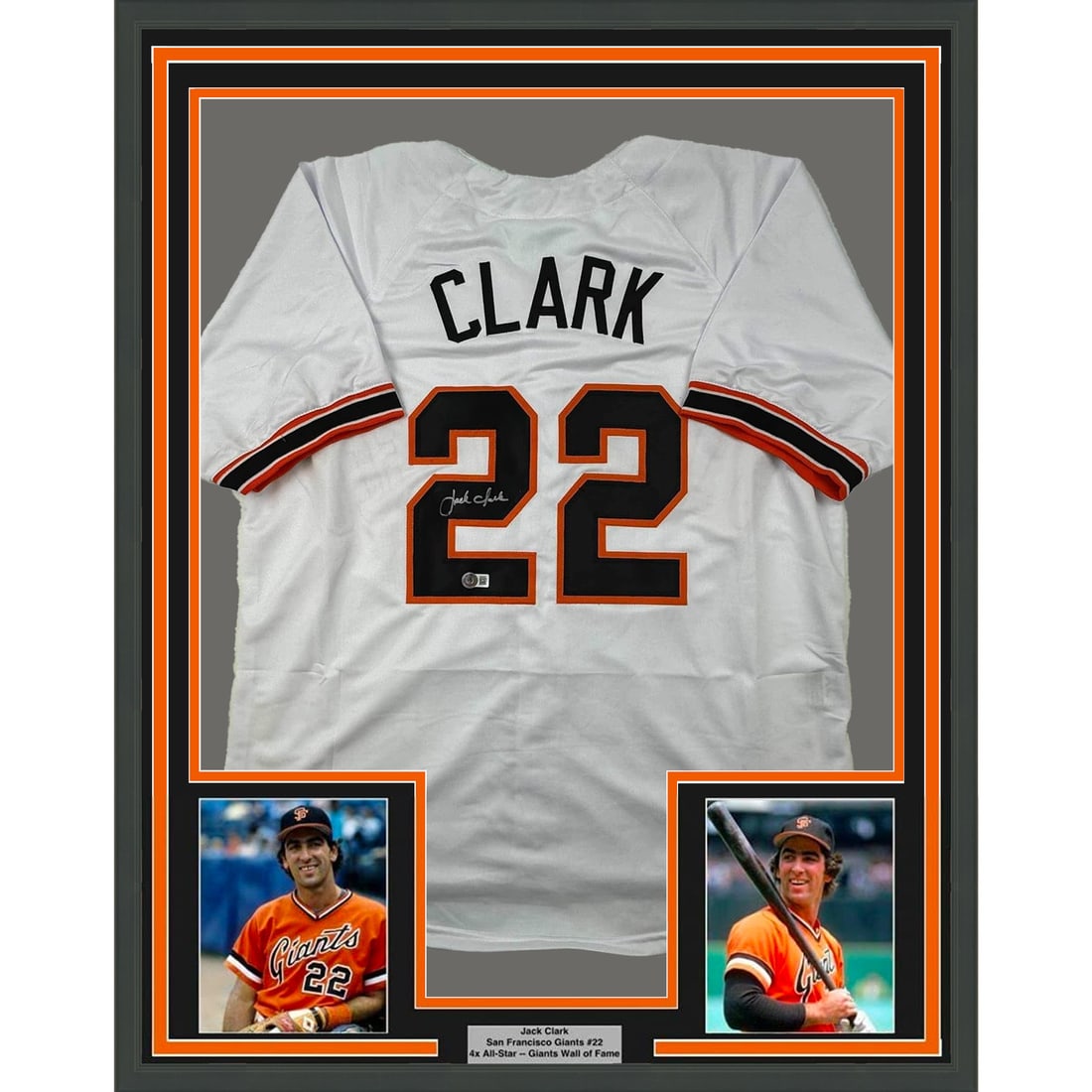 Framed Signed Jack Clark San Francisco Giants Jersey with JSA COA: Framed Signed Jack Clark San Francisco Giants Jersey with JSA COA Celebrate the legacy of Jack Clark with this professionally framed and autographed San Francisco Giants jersey. Measuring an impressiv