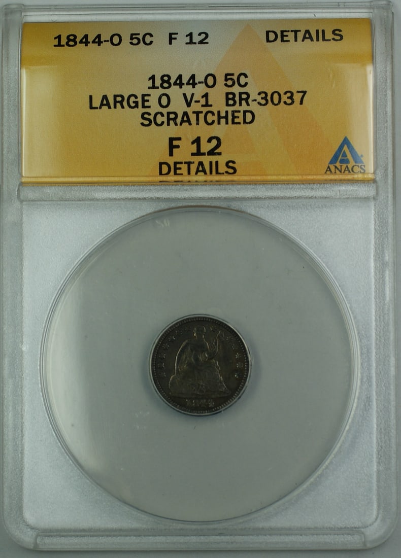 Seated 1844-O Large O V-1 BR-3037 Silver Half Dime ANACS F-12 Details: Seated 1844-O Large O V-1 BR-3037 Silver Half Dime ANACS F-12 Details This 1844-O Seated Silver Half Dime features the rare 'Large O' mintmark and V-1 BR-3037 variety. Graded ANACS F-12 Details, this 