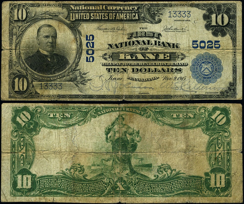 1902 PB Kane PA $10 National Bank Note Ch #5025 Fine Circulated: 1902 PB Kane PA $10 National Bank Note Ch #5025 Fine Circulated This 1902 PB National Bank Note from Kane, Pennsylvania, features a denomination of $10 and is categorized as a Fine grade. The note is 