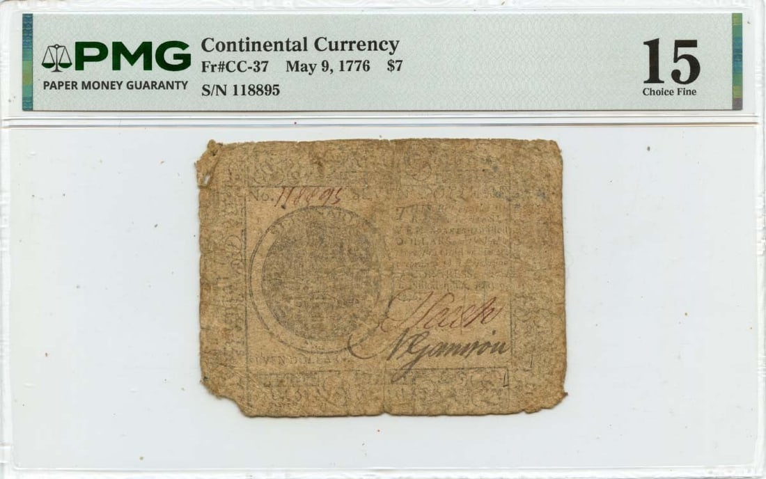 PMG F15 1776 Continental Currency 7 Dollars May 9 FR#CC-37 (1 of 2)
