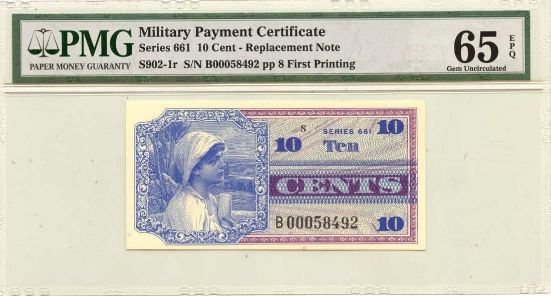 PMG Gem 65 EPQ Series 661 MPC 10 Cents S902-1r First Printing: PMG Gem 65 EPQ Series 661 MPC 10 Cents S902-1r First Printing Series 661 10 Cents Military Payment Certificate, type S902-1r, first printing, certified by PMG with a Gem65 EPQ grade. It is an uncircul