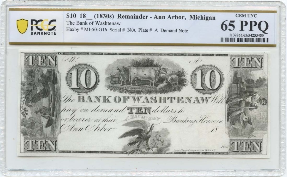 PCGS Gem 65 PPQ Bank of Washtenaw 1830s 10 Dollar Michigan Note: PCGS Gem 65 PPQ Bank of Washtenaw 1830s 10 Dollar Michigan Note 1830s $10 obsolete note from the Bank of Washtenaw in Ann Arbor, Michigan. This pre-owned example is graded PCGS GEM 65 PPQ and is liste