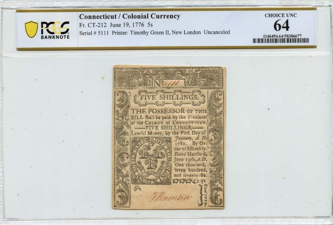 Connecticut Colonial Currency 5 Shillings June 19 1776 PCGS CU64: Connecticut Colonial Currency 5 Shillings June 19 1776 PCGS CU64 1776 Connecticut colonial note dated June 19 and issued in the 5 shillings denomination. This pre-owned example is graded PCGS CU64 and