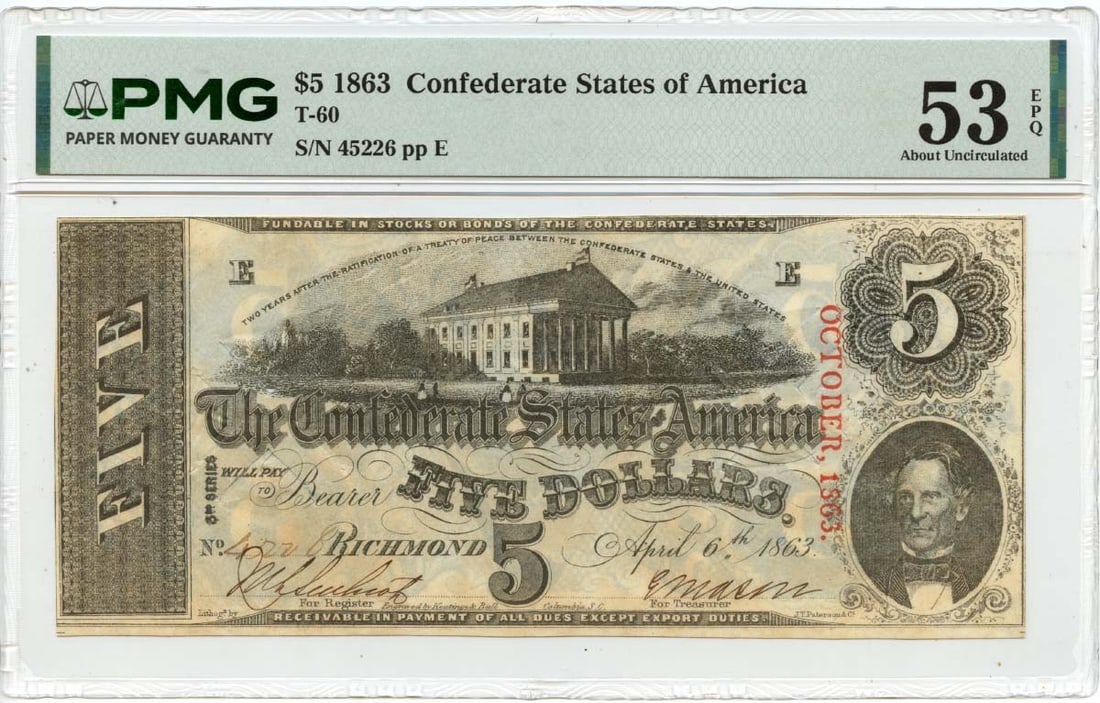 1863 Confederate States T-60 PMG AU53 EPQ $5 Note (1 of 2)