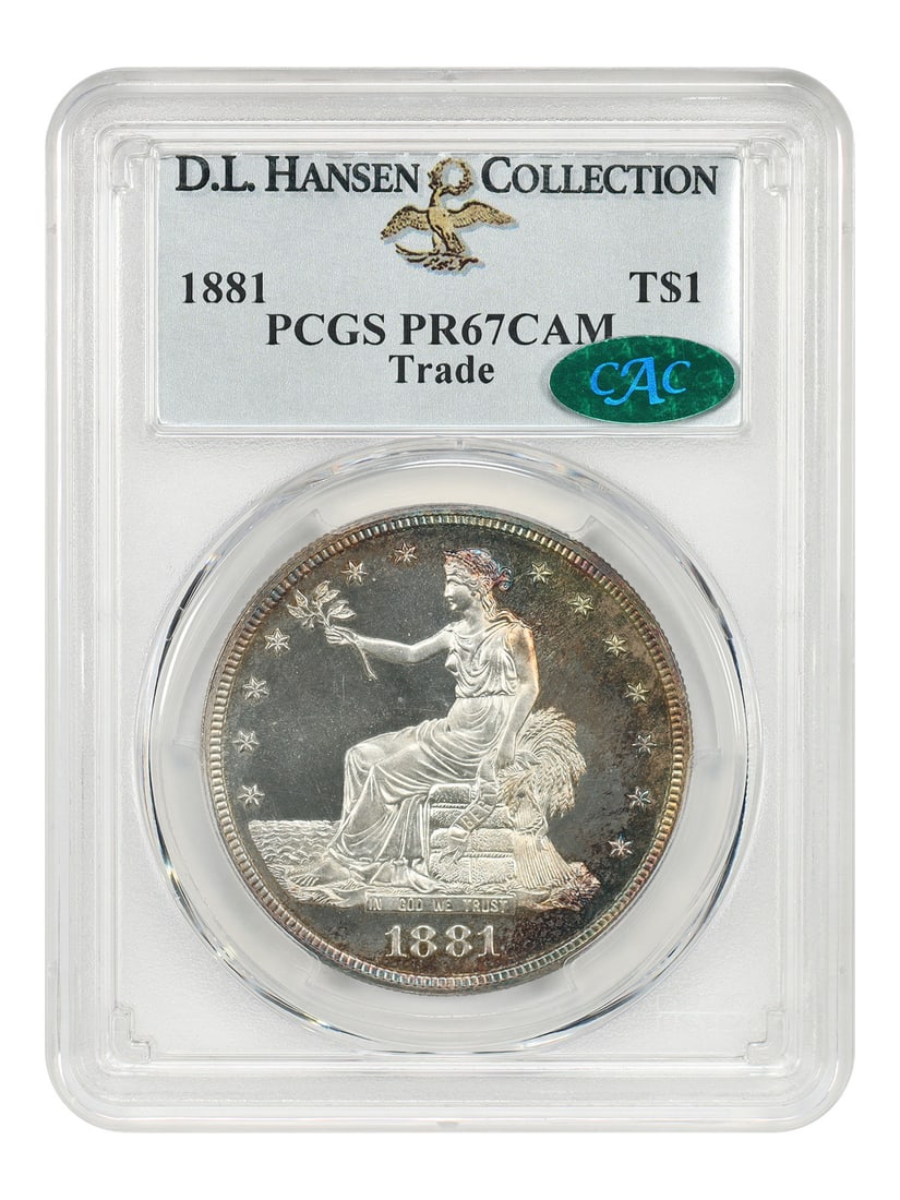 1881 Trade Dollar T$1 PR67CAM PCGS CAC ex D.L. Hansen: 1881 Trade Dollar T$1 PR67CAM PCGS CAC ex D.L. Hansen 1881 Trade Dollar proof coin certified by PCGS and bearing a CAC designation, offered in PR67CAM grade. Ex D.L. Hansen. This uncirculated example 