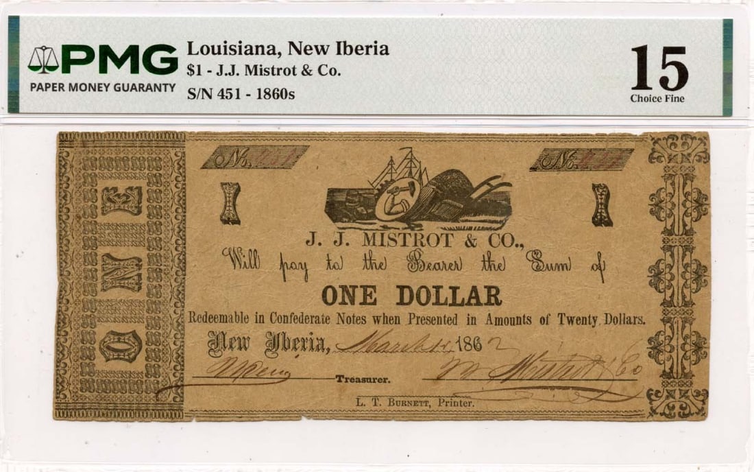 PMG F15 1862 New Iberia Louisiana $1 Obsolete Note J.J. Mistrot Co. (1 of 2)