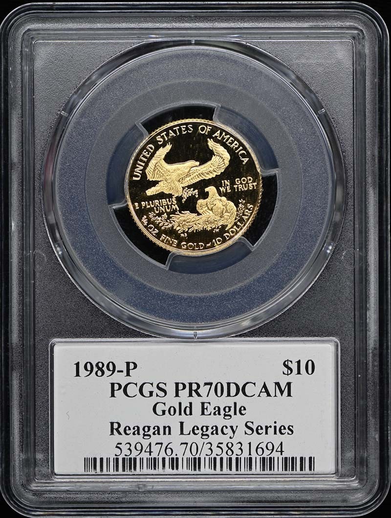 PCGS PR70DCAM 1989-P $10 Gold Eagle Proof Reagan Legacy Coin: PCGS PR70DCAM 1989-P $10 Gold Eagle Proof Reagan Legacy Coin This 1989-P $10 Gold Eagle coin is a proof strike, certified by PCGS with a PR70DCAM grade. It is part of the Reagan Legacy series, featuri