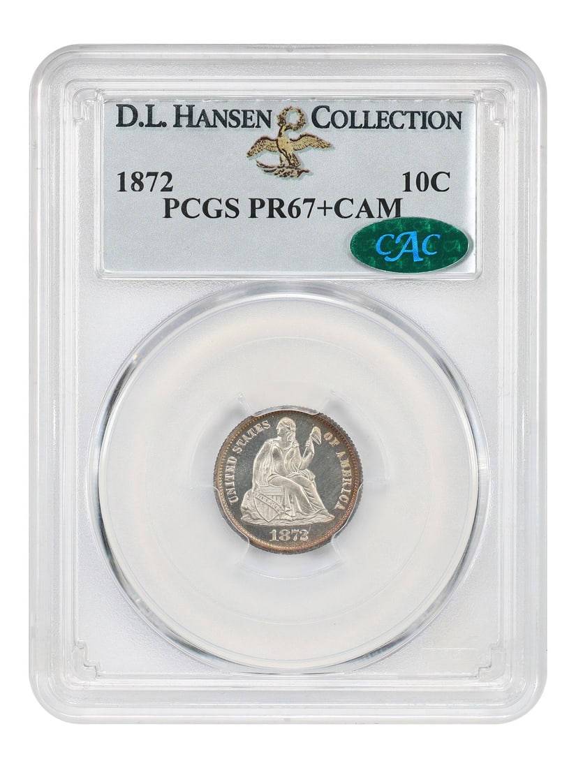 1872 Liberty Seated Dime 10C PCGS PR67+CAM ex D.L. Hansen (1 of 6)