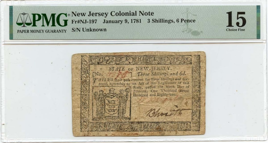 1781 New Jersey 6 Pence 3 Shillings Colonial Currency Note PMG F15 NJ-197: 1781 New Jersey 6 Pence 3 Shillings Colonial Currency Note PMG F15 NJ-197 This item is a 1781 New Jersey 6 Pence 3 Shillings Colonial Currency note, certified by PMG with a grade of F15. This circulat