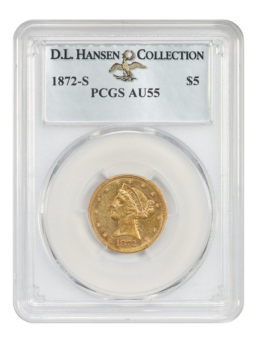 PCGS AU55 1872-S Liberty Head $5 Gold Coin ex D.L. Hansen: PCGS AU55 1872-S Liberty Head $5 Gold Coin ex D.L. Hansen 1872-S Liberty Head $5 gold coin, certified AU55 by PCGS and noted as ex: D.L. Hansen. From an original mintage of 36,400 coins, this very sca