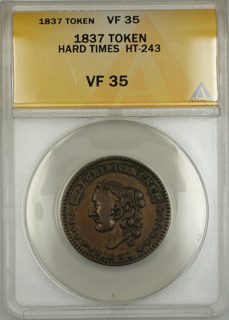 1837 H Crossman Hard Times Token HT-243 New York ANACS VF-35 (1 of 2)
