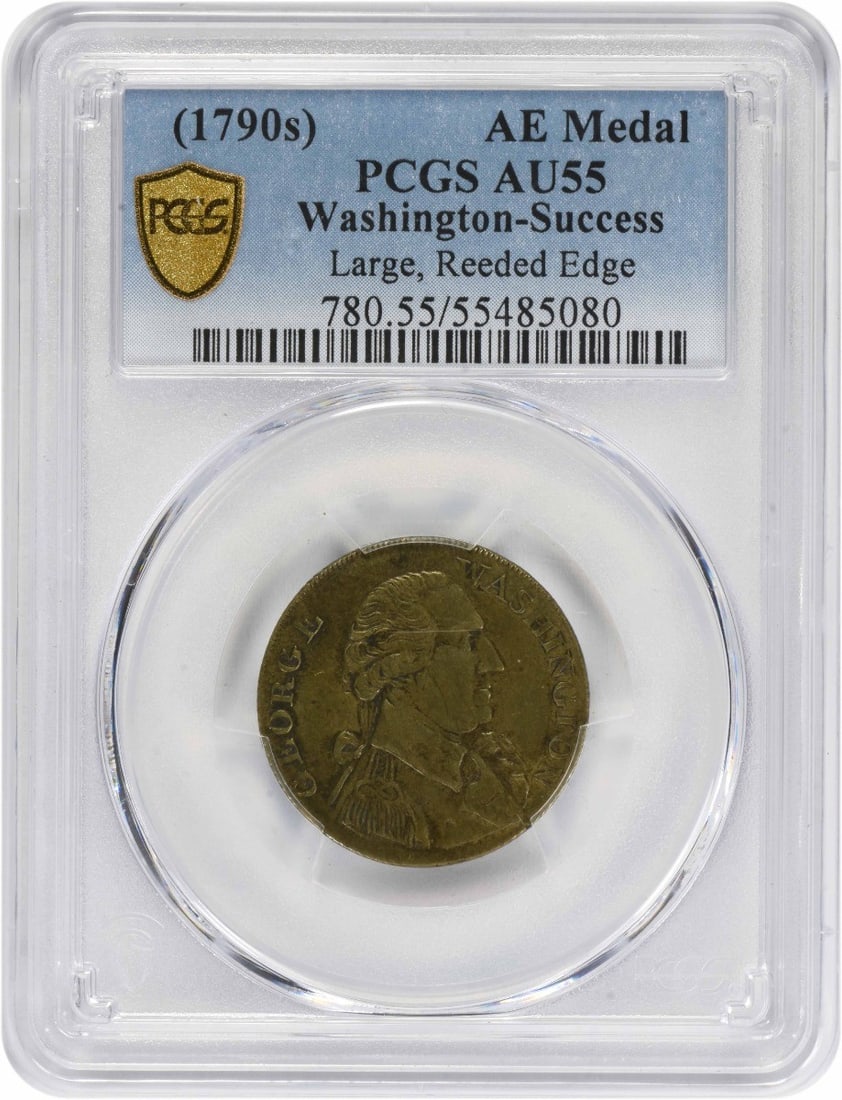 PCGS AU55 Washington Success Medal Large Reeded Edge 1790s: PCGS AU55 Washington Success Medal Large Reeded Edge 1790s Large reeded edge Washington - Success medal from the 1790s, graded AU55 by PCGS. This circulated pre-owned medal is identified as a United S