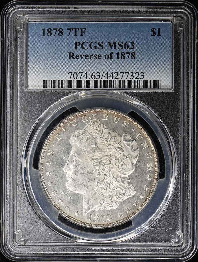 PCGS MS63 1878 7TF Reverse of 1878 Morgan Silver Dollar: PCGS MS63 1878 7TF Reverse of 1878 Morgan Silver Dollar 1878 7TF Morgan Dollar with Reverse of 1878 variety, graded MS63 by PCGS. This pre-owned coin is an uncirculated example from the United States 