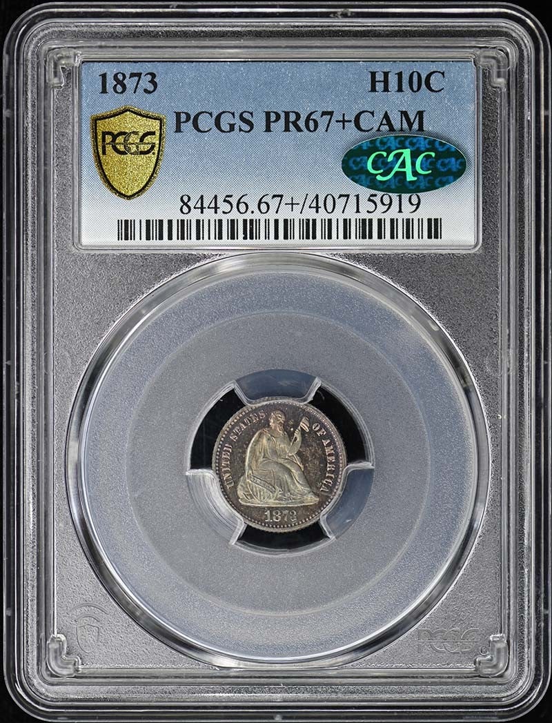1873 PCGS PR67+CAM CAC Liberty Seated Half Dime (1 of 5)