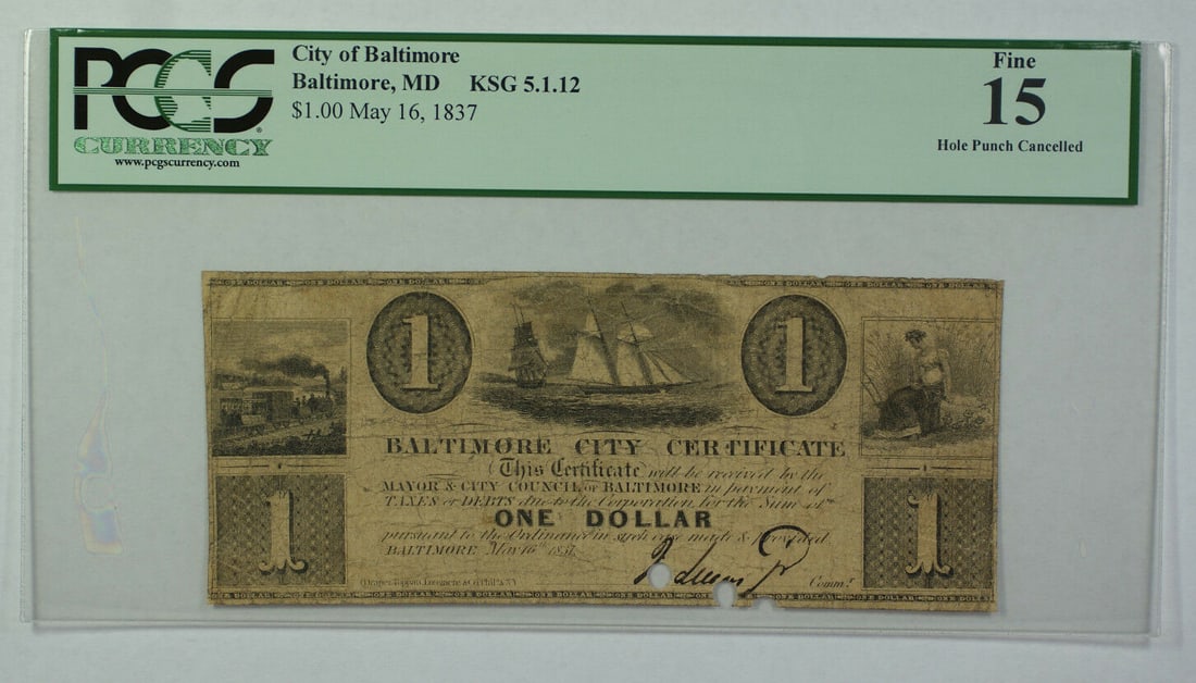 Baltimore MD 1837 $1 Obsolete Currency PCGS F-15 Hole Punch (1 of 2)