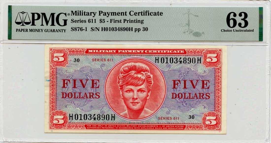 Series 611 $5 Military Payment Certificate PMG CH63 S876-1 First Printing (1 of 2)
