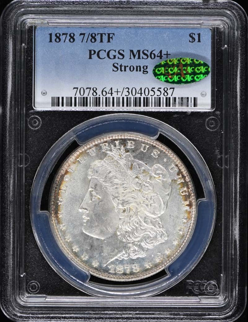 PCGS MS64+ CAC 1878 7/8TF Strong Morgan Silver Dollar $1: PCGS MS64+ CAC 1878 7/8TF Strong Morgan Silver Dollar $1 1878 7/8TF Morgan Dollar certified by PCGS and graded MS64+ with CAC. This pre-owned United States silver dollar is an uncirculated example fro
