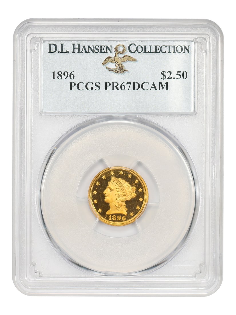 1896 Liberty Head Quarter Eagle $2.50 PCGS PR67DCAM ex D.L. Hansen: 1896 Liberty Head Quarter Eagle $2.50 PCGS PR67DCAM ex D.L. Hansen 1896 Liberty Head $2.50 proof coin certified by PCGS as PR67DCAM. The proof mintage of 132 coins is noted as relatively high for the 