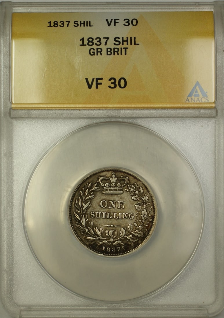1837 United Kingdom Silver Shilling Certified by ANACS VF-30: 1837 United Kingdom Silver Shilling Certified by ANACS VF-30 This 1837 Great Britain shilling coin is composed of silver and has been graded VF-30 by ANACS. The coin is circulated and originates from 