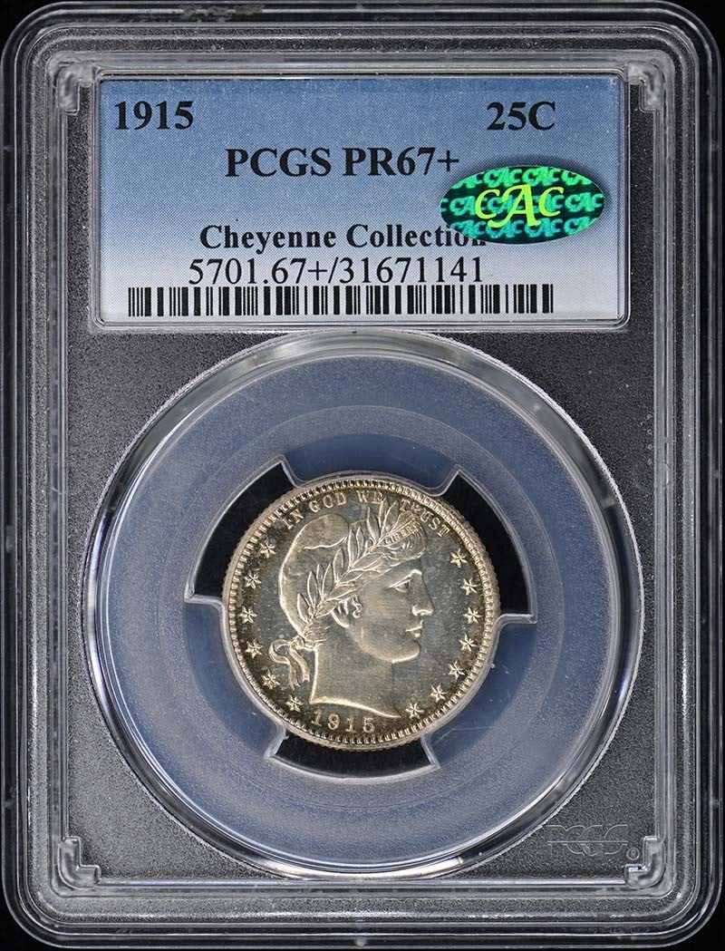 1915 Barber Quarter 25C PCGS PR67+ CAC: 1915 Barber Quarter 25C PCGS PR67+ CAC This 1915 Barber Quarter is a proof strike graded PR67+ by PCGS and features the CAC designation. Minted in Philadelphia, this coin remains uncirculated and is c