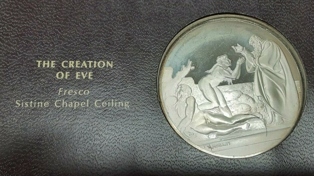 Sterling Silver Medal The Creation of Eve Genius of Michelangelo Series: Sterling Silver Medal The Creation of Eve Genius of Michelangelo Series This Franklin Mint Genius of Michelangelo proof medal features 'The Creation of Eve' from Michelangelo's frescoes in the Sistine