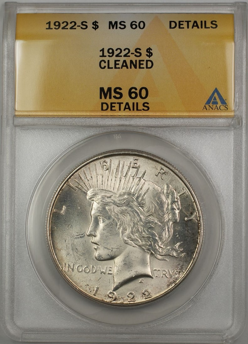 ANACS MS 60 1922-S Peace Dollar Silver Coin Cleaned Details: ANACS MS 60 1922-S Peace Dollar Silver Coin Cleaned Details This is a 1922-S Peace Silver Dollar coin from the United States, certified by ANACS with a grade of MS 60 and noted as having cleaned detai