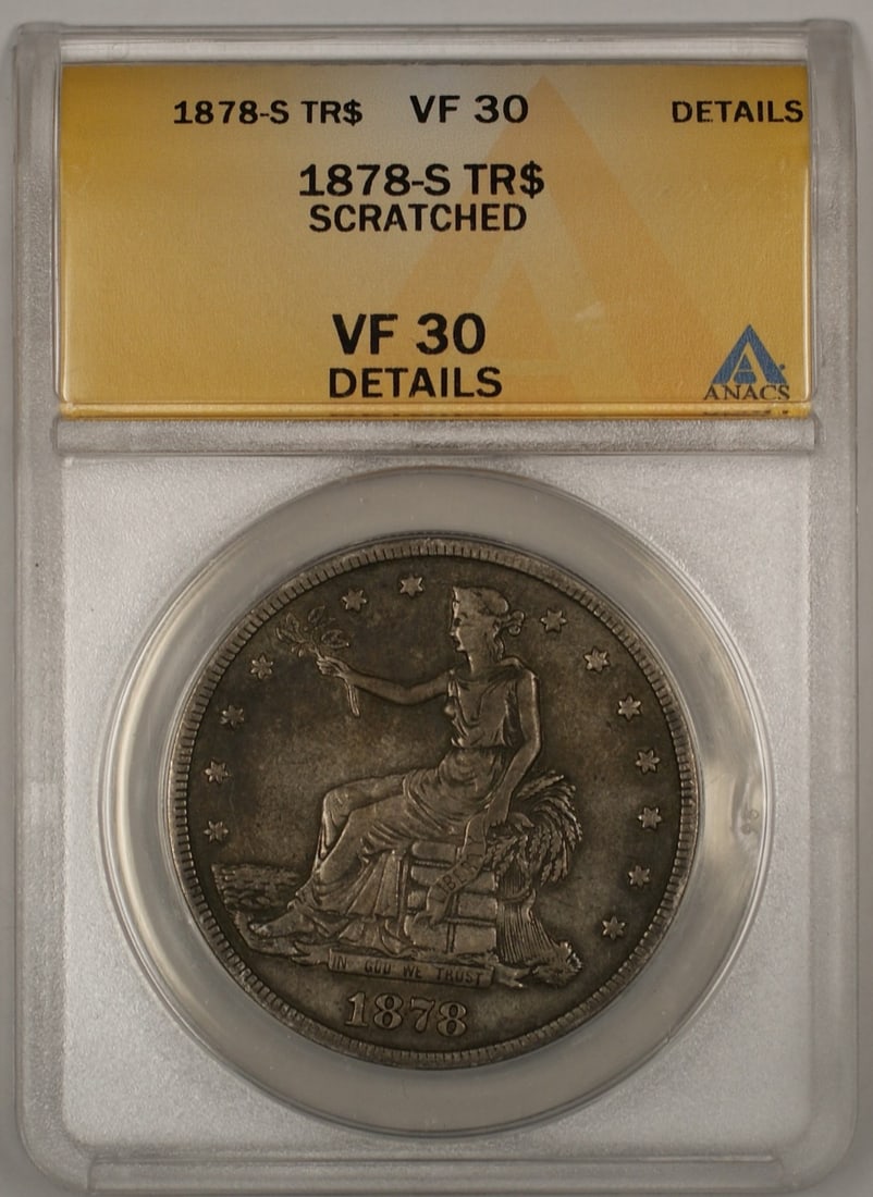 ANACS VF-30 1878-S Trade Dollar Silver Coin: ANACS VF-30 1878-S Trade Dollar Silver Coin This is an 1878-S Trade Silver Dollar $1 coin, certified by ANACS with a grade of VF-30 Details. The coin is composed of silver and was minted in San Franci