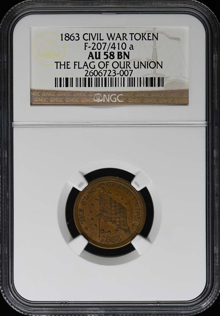 1863 Civil War Token F-207 410a NGC AU58BN (1 of 4)