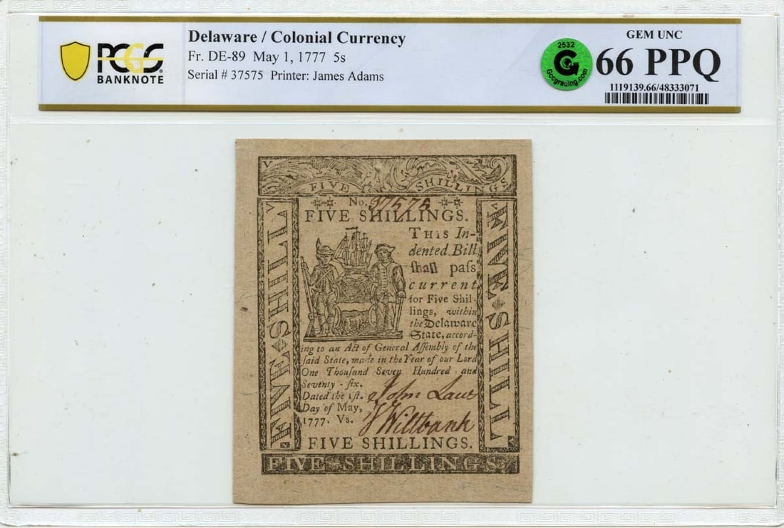 1777 5 Shillings Delaware Colonial DE-89 PCGS Gem 66 Currency Note: 1777 5 Shillings Delaware Colonial DE-89 PCGS Gem 66 Currency Note This is a 1777 May 1 5 Shillings Delaware Colonial note, designated as DE-89, and certified by PCGS Currency with a certification num