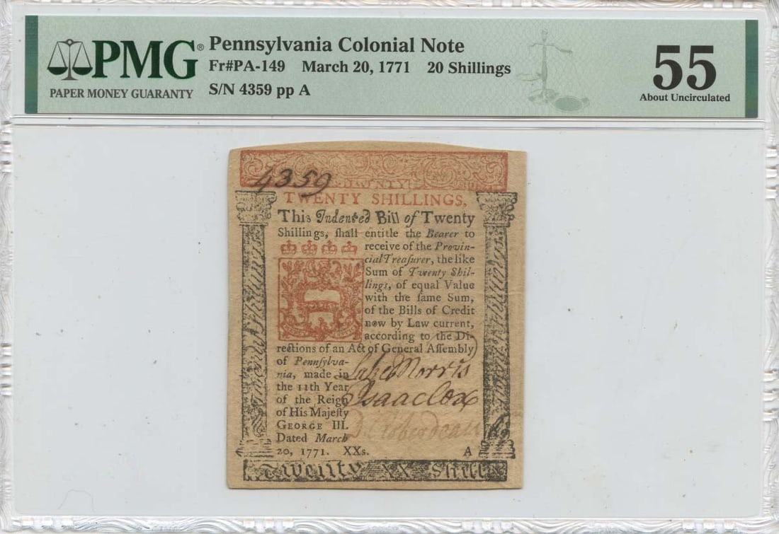 1771 PA Colonial Note 20 Shillings Type 149 PMG AU55 Certified: 1771 PA Colonial Note 20 Shillings Type 149 PMG AU55 Certified This is a historical 20 Shillings Colonial Note from Pennsylvania, dated March 20, 1771. Certified by PMG with a grade of AU55, this note