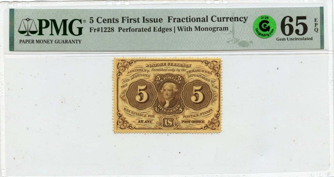 PMG GEM 65 EPQ First Issue 5 Cent Fractional Note FR1228: PMG GEM 65 EPQ First Issue 5 Cent Fractional Note FR1228 This is a First Issue 5 Cents Fractional Note, designated as Type 1228. It has been graded by PMG as Gem 65 EPQ, indicating its excellent quali