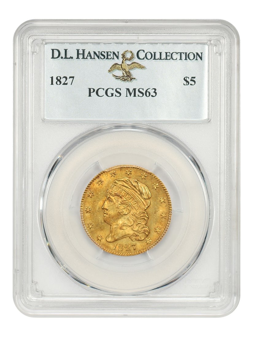 1827 Capped Bust Half Eagle $5 PCGS MS63 ex D.L. Hansen: 1827 Capped Bust Half Eagle $5 PCGS MS63 ex D.L. Hansen 1827 Capped Bust $5 gold coin graded PCGS MS63, offered as an uncirculated pre-owned example from the ex: D.L. Hansen collection. The original d