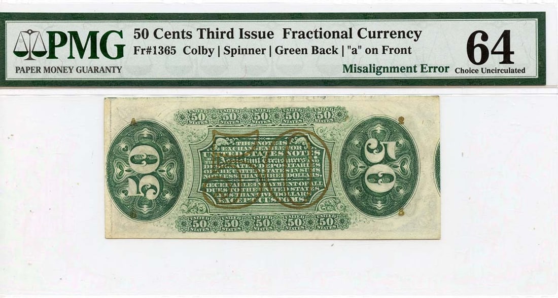 Third Issue 50 Cents Fractional Green Back Fr#1365 PMG MS64 Error Note: Third Issue 50 Cents Fractional Green Back Fr#1365 PMG MS64 Error Note This Third Issue 50 Cents Fractional Green Back note, designated as Fr#1365, is graded PMG CU 64, indicating it is in uncirculate
