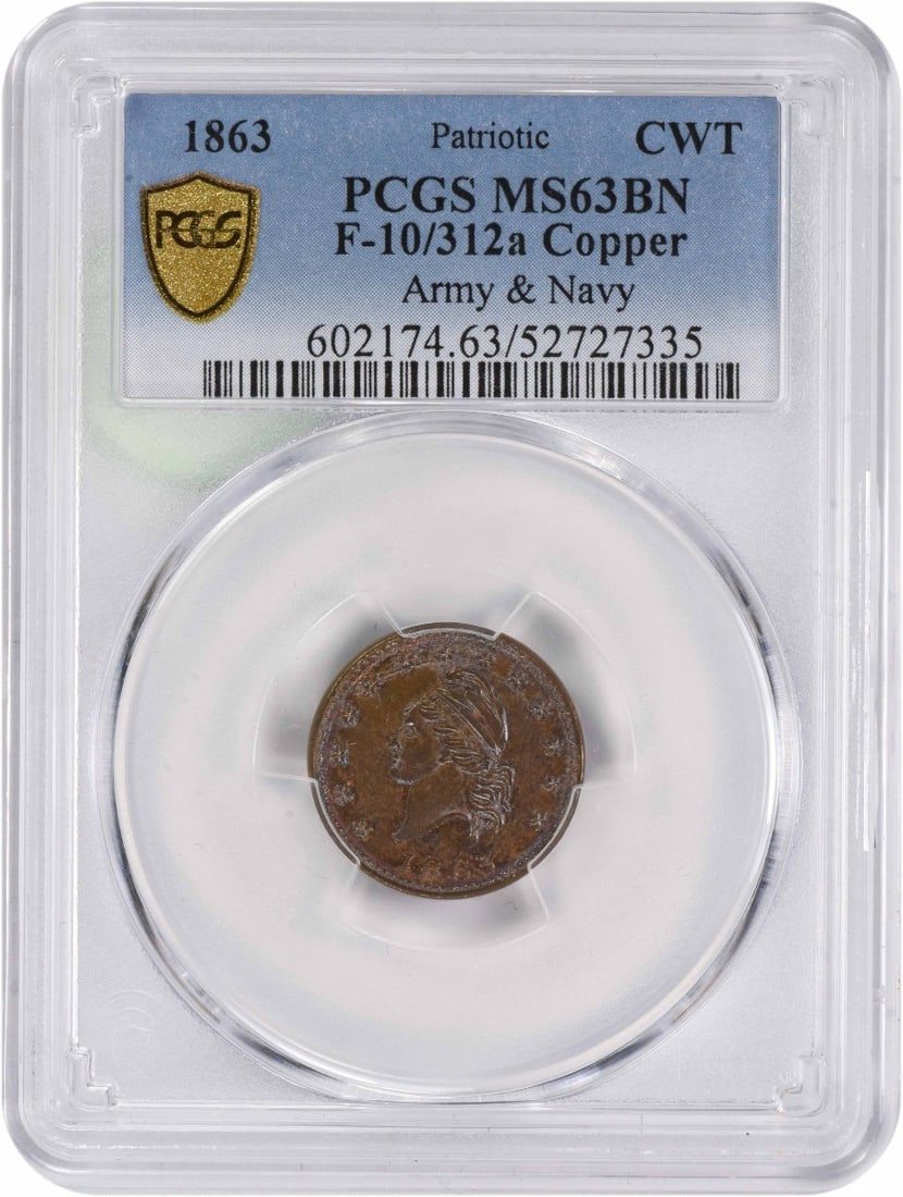 PCGS MS64BN 1863 Patriotic Civil War Token Army and Navy 10 312a (1 of 2)