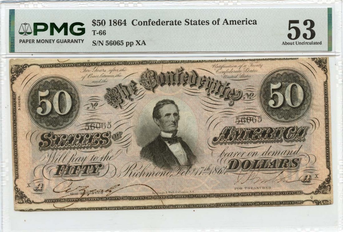 PMG AU53 1864 Confederate States of America T-66 $50 Note: PMG AU53 1864 Confederate States of America T-66 $50 Note 1864 Confederate States of America T-66 $50 note certified by PMG and graded AU53. This pre-owned note is listed as circulated. Specifications