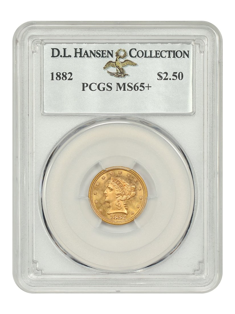 1882 Liberty Head Quarter Eagle PCGS MS65+ ex D.L. Hansen: 1882 Liberty Head Quarter Eagle PCGS MS65+ ex D.L. Hansen 1882 Liberty Head $2.50 gold coin certified by PCGS as MS65+ and noted as ex: D.L. Hansen. This Philadelphia issue has a low mintage of only 4