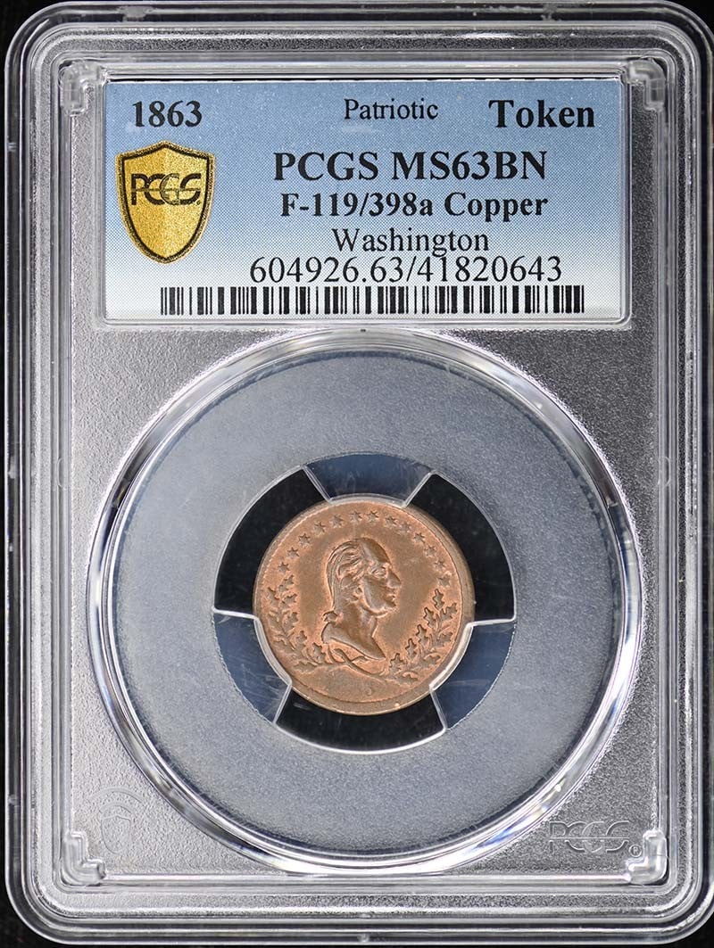 PCGS MS63BN 1863 Civil War Token F-119 398 Washington: PCGS MS63BN 1863 Civil War Token F-119 398 Washington 1863 Civil War token identified as F-119/398a and graded MS63BN by PCGS. This pre-owned example is listed as uncirculated. Specifications Item Typ