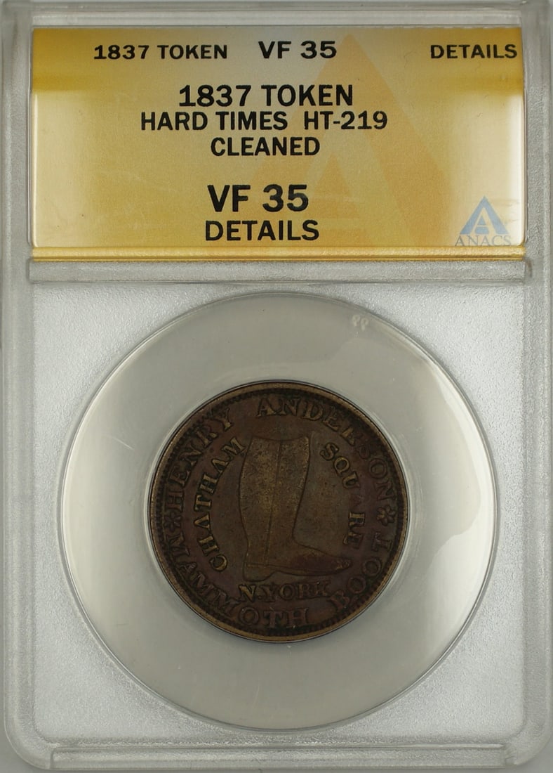 HT-219 1837 Henry Anderson Chatham NY Hard Times Token ANACS VF-35 (1 of 2)