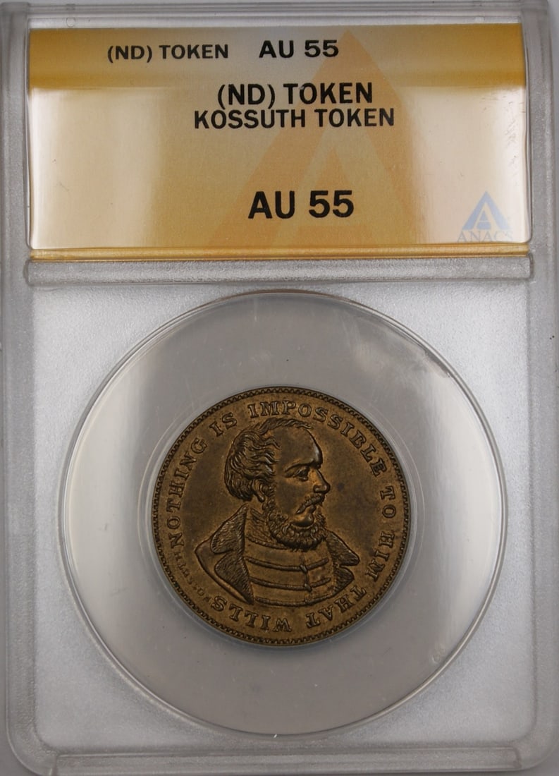Kossuth Token Game Counter United States ANACS AU 55 Certified: Kossuth Token Game Counter United States ANACS AU 55 Certified This is a No Date Game Counter Kossuth Token that has been certified by ANACS with a grade of AU 55. The token originates from the United
