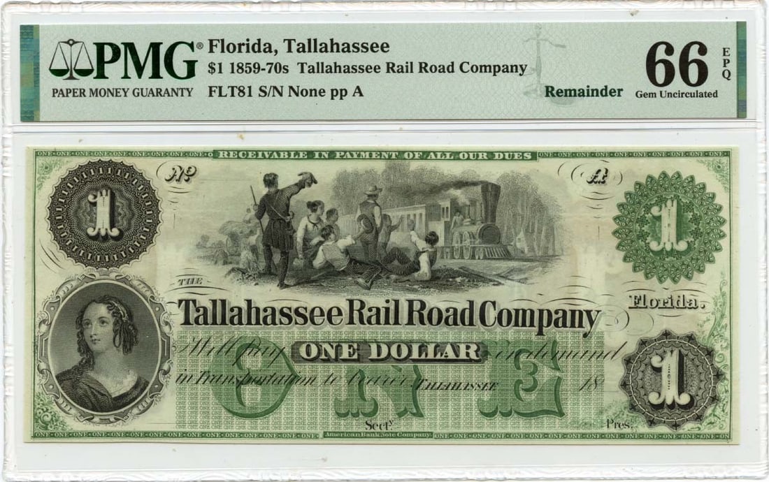 PMG 66 EPQ Tallahassee Florida Rail Road Company $1 Obsolete Note 1859-70s (1 of 2)