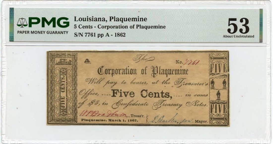 PMG AU53 1862 Plaquemine Louisiana 5 Cent Obsolete Note: PMG AU53 1862 Plaquemine Louisiana 5 Cent Obsolete Note 1862 Plaquemine, Louisiana obsolete note certified by PMG and graded AU53. This pre-owned example is listed as circulated and represents a histo