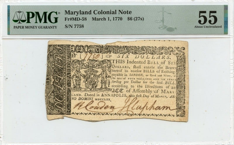 1770 Maryland $6 Colonial Note PMG AU55 Certified: 1770 Maryland $6 Colonial Note PMG AU55 Certified This is a March 1, 1770 $6 Maryland Colonial Note, cataloged as FR#MD-58. It has been certified by PMG with a grade of AU55, indicating its excellent 