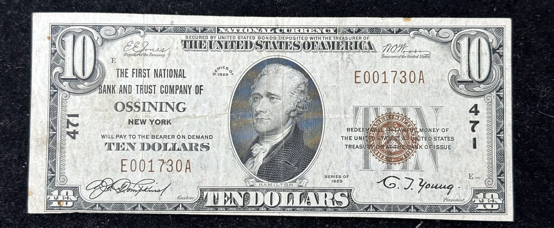 1929 $10 National Banknote Ossining NY First National Trust Company #471: 1929 $10 National Banknote Ossining NY First National Trust Company #471 This is a 1929 $10 National Banknote issued by the First National Bank and Trust Company of Ossining, New York. The note is cir