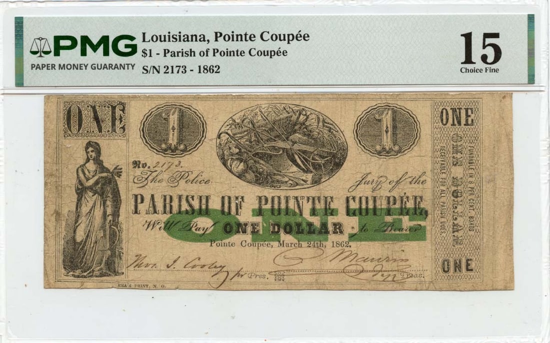 PMG F15 1862 Pointe Coupee Louisiana Parish $1 Obsolete Note: PMG F15 1862 Pointe Coupee Louisiana Parish $1 Obsolete Note 1862 Parish of Pointe Coupee, Louisiana obsolete note graded PMG F15. This pre-owned, circulated example is a collectible United States not